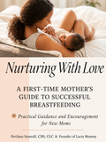 "Nurturing With Love"-Breastfeeding Guide